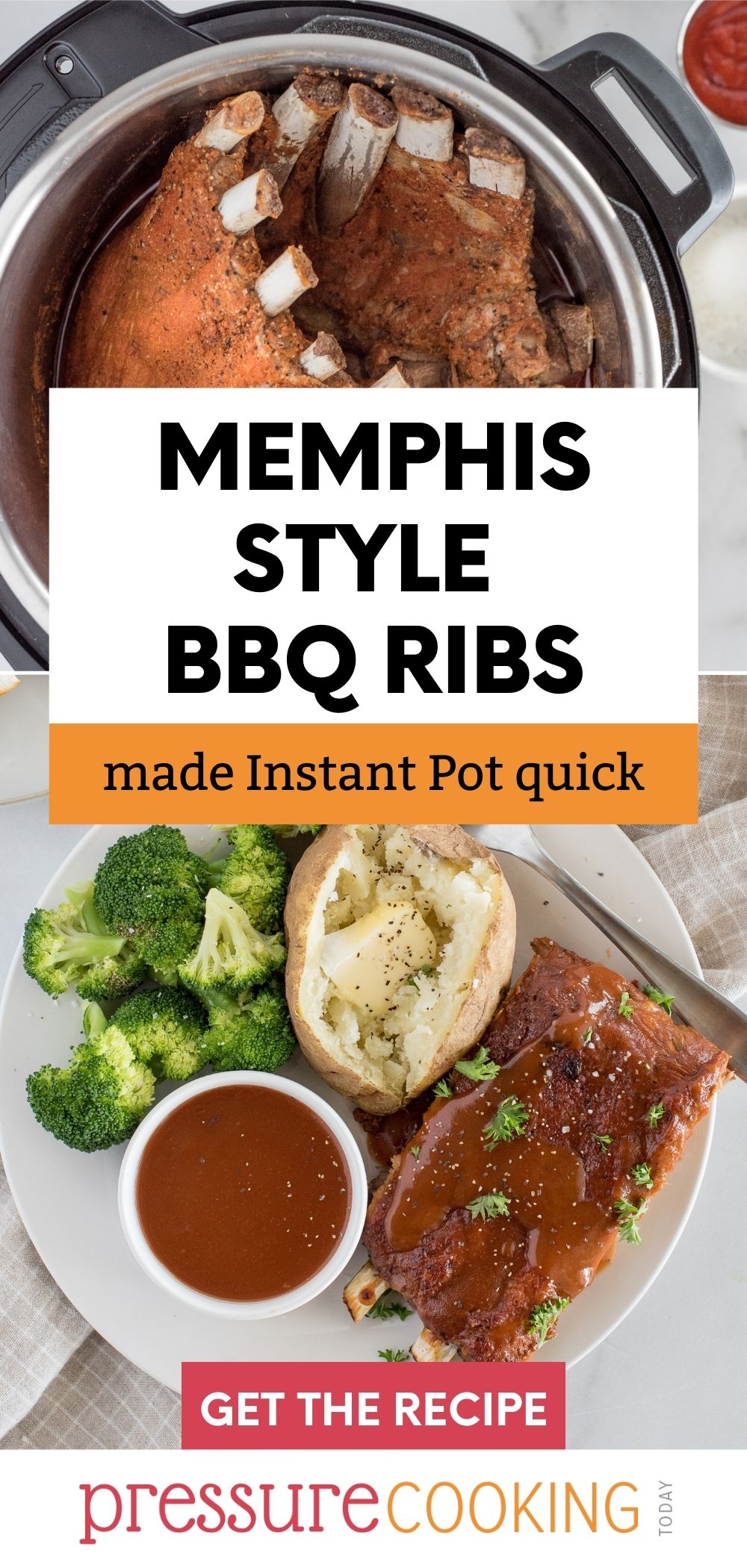 A picture collage including Memphis ribs inside an Instant Pot after being cooked on top, and a plate of ribs with extra BBQ sauce, a baked potato, and broccoli on the bottom. via @PressureCook2da