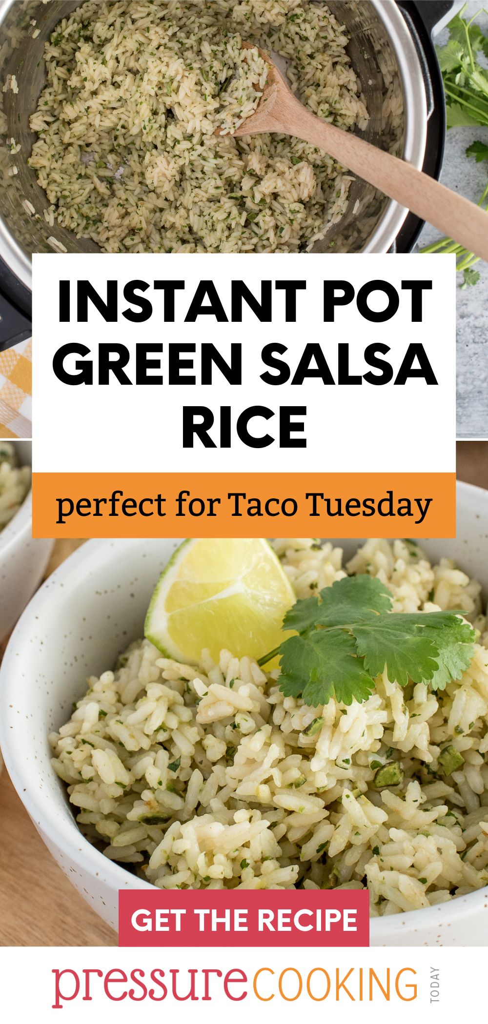 Picture collage of green rice in an Instant Pot on top, and a bowl of Instant Pot green salsa rice on the bottom, with a lime wedge and fresh cilantro on top. via @PressureCook2da