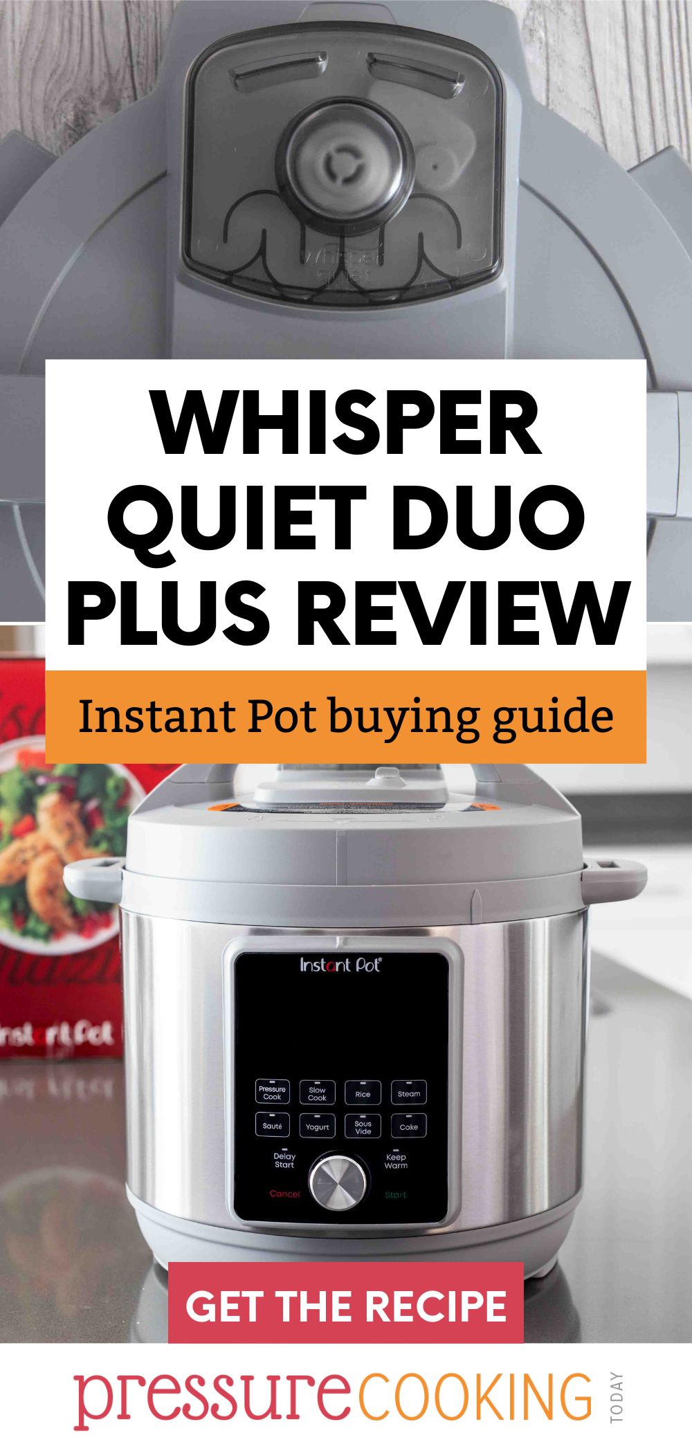 Picture collage inlcuding a close up of the whisper quite steam release cover on top, and a picture of the Instant Pot Duo Plus Whisper Quiet on a kitchen counter with the box in the background. via @PressureCook2da